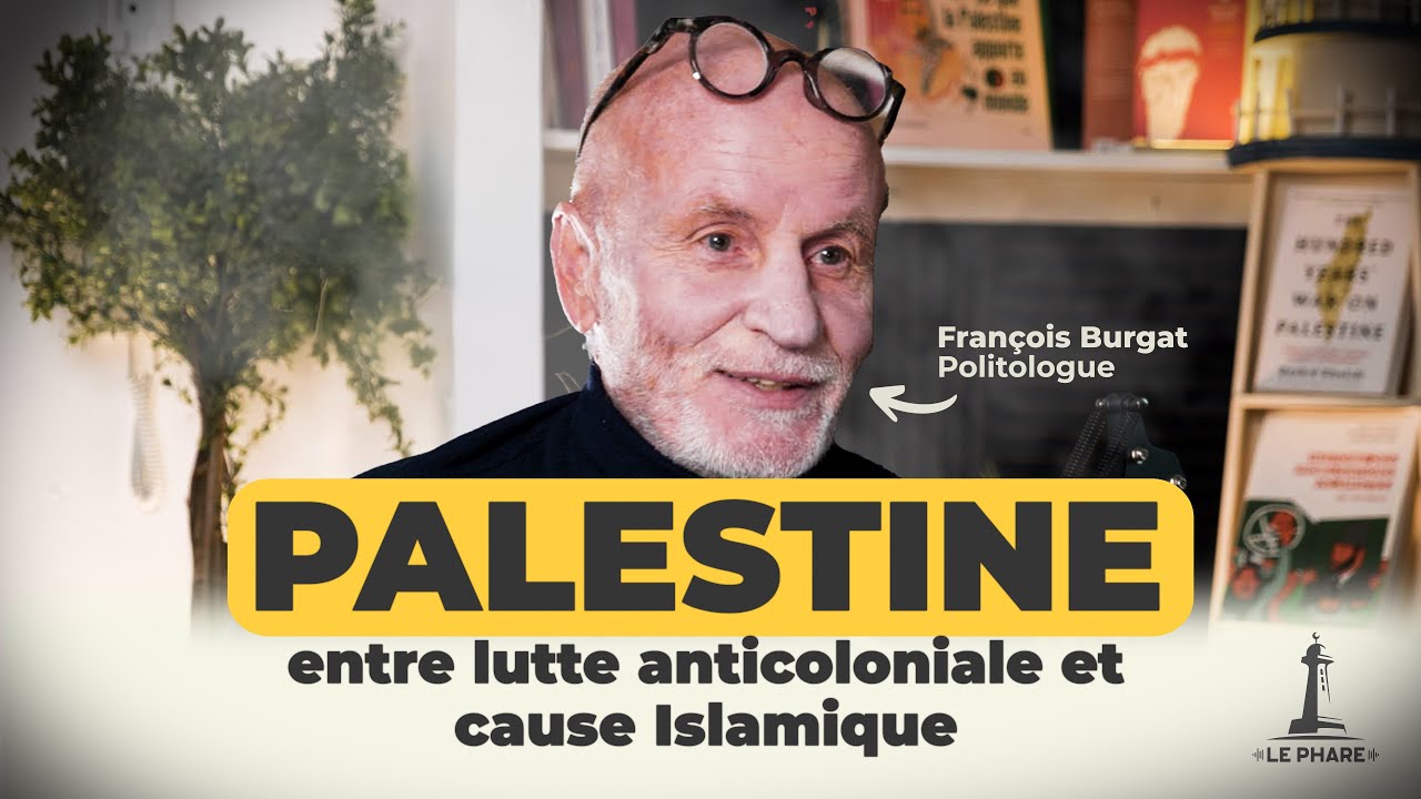Épisode avec François Burgat